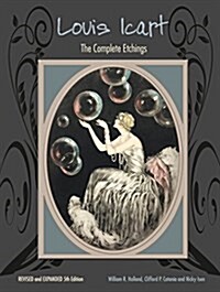 [중고] Louis Icart: The Complete Etchings, Revised and Expanded 5th Edition (Hardcover, 5)