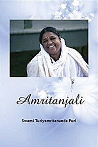 Amritanjali: A Spiritual Seekers Outpouring of Love (Paperback)