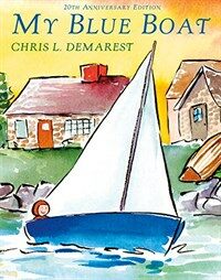 My Blue Boat (Hardcover, 20, Anniversary)