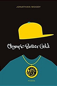 Olympic Butter Gold: Poems (Paperback)
