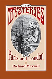 The Mysteries of Paris and London (Paperback)