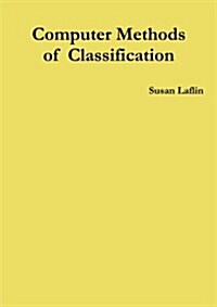 Computer Methods of Classification (Paperback)