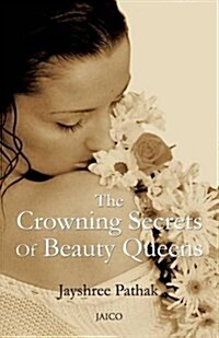 The Crowning Secrets of Beauty Queens (Paperback)
