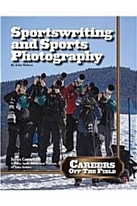 Sportswriting and Sports Photography (Hardcover)