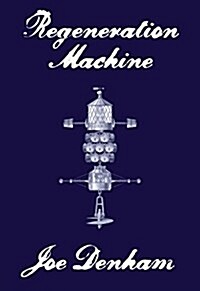 Regeneration Machine (Paperback)