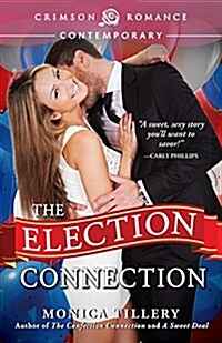 The Election Connection (Paperback)