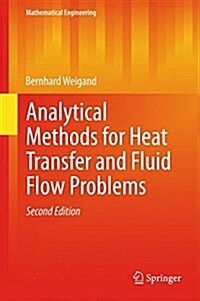 Analytical Methods for Heat Transfer and Fluid Flow Problems (Hardcover)