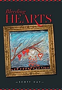 Bleeding Hearts (Hardcover)