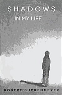 Shadows in My Life (Paperback)