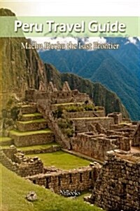 Peru Travel Guide (Paperback)