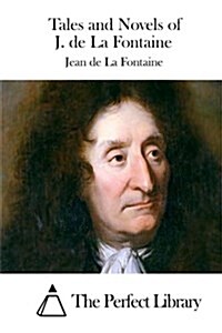 Tales and Novels of J. de La Fontaine (Paperback)
