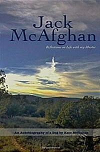 Jack McAfghan: Reflections on Life with My Master (Paperback)