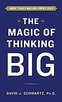 Magic of Thinking Big (Mass Market Paperback)