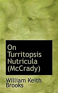On Turritopsis Nutricula (McCrady) (Paperback)