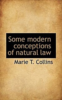 Some Modern Conceptions of Natural Law (Paperback)