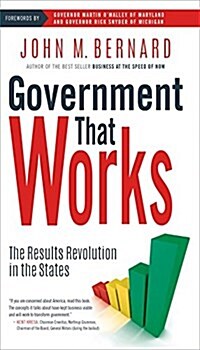 Government That Works: The Results Revolution in the States (Hardcover)