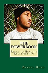 The PowerBook: Rules to Healthy Relationships (Paperback)