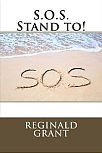 S.O.S. Stand To! (Paperback)