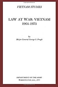 Law at War: Vietnam 1964-1973 (Paperback)