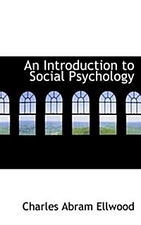 An Introduction to Social Psychology (Paperback)