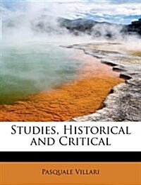 Studies, Historical and Critical (Paperback)