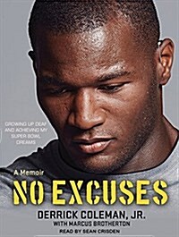 No Excuses: Growing Up Deaf and Achieving My Super Bowl Dreams (MP3 CD, MP3 - CD)