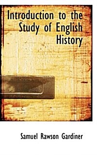 Introduction to the Study of English History (Paperback)