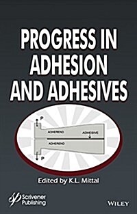 Progress in Adhesion and Adhesives, Volume 1 (Hardcover)