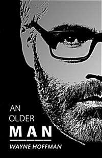An Older Man: A Novella (Paperback)