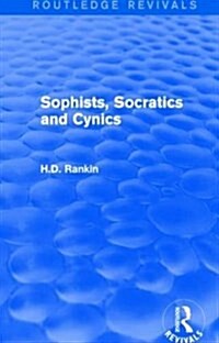 Sophists, Socratics and Cynics (Routledge Revivals) (Paperback)