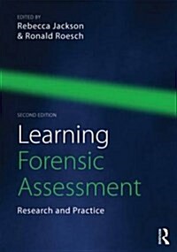 Learning Forensic Assessment : Research and Practice (Paperback, 2 ed)