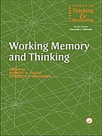 Working Memory and Thinking : Current Issues in Thinking and Reasoning (Paperback)