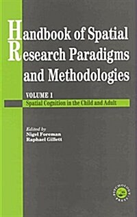 Handbook Of Spatial Research Paradigms And Methodologies (Paperback)