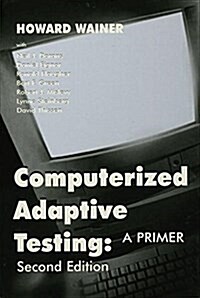 Computerized Adaptive Testing : A Primer (Paperback, 2 ed)