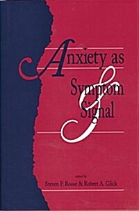 Anxiety as Symptom and Signal (Paperback)