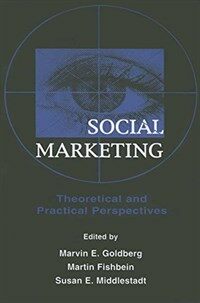 Social marketing : theoretical and practical perspectives