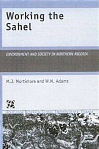 Working the Sahel (Paperback)