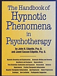 Handbook of Hypnotic Phenomena in Psychotherapy (Paperback)