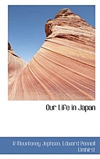 Our Life in Japan (Paperback)