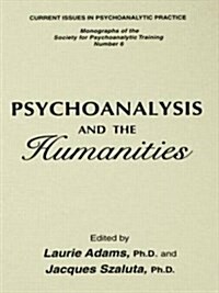 Psychoanalysis and the Humanities (Paperback)