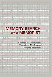 Memory Search by a Memorist (Paperback)