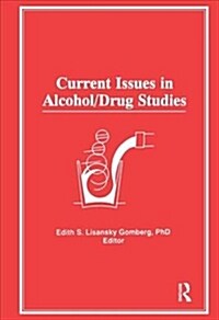 Current Issues in Alcohol/Drug Studies (Paperback)