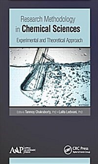 Research Methodology in Chemical Sciences: Experimental and Theoretical Approach (Hardcover)