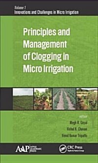 Principles and Management of Clogging in Micro Irrigation (Hardcover)
