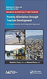 Poverty Alleviation Through Tourism Development: A Comprehensive and Integrated Approach (Hardcover)