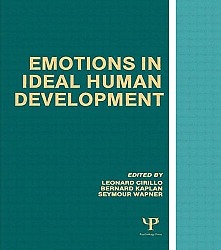 Emotions in Ideal Human Development (Paperback)