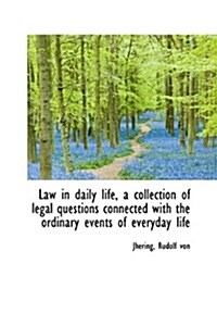 Law in Daily Life: A Collection of Legal Questions (Paperback)