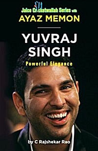 Yuvraj Singh: Powerful Elegance (Paperback)