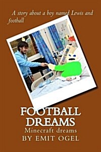 Football Dreams: Minecraft Dreams (Paperback)
