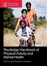 Routledge Handbook of Physical Activity and Mental Health (Paperback)
